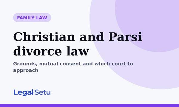 Divorce under Christian and Parsi law in India