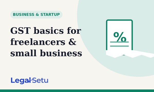 GST basics for freelancers and small business in India