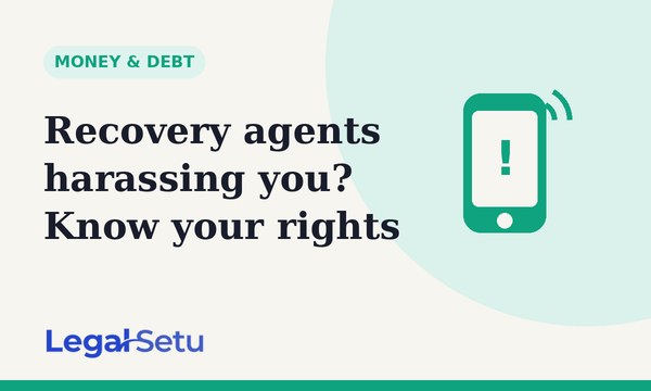 Recovery agents harassing you? Your rights under RBI rules