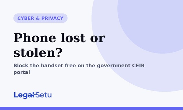 Phone lost or stolen? How to block it on CEIR